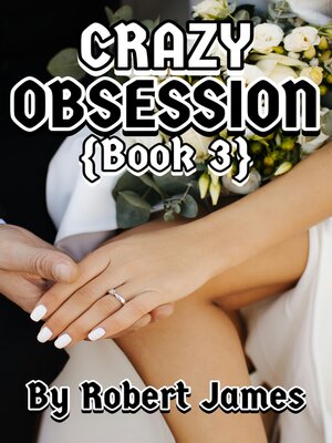 cover image of CRAZY OBSESSION (BOOK 3)